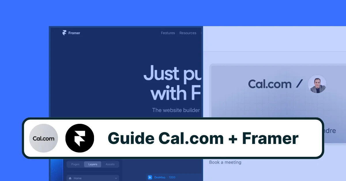 Cal.com + Framer Integration: Complete Setup Guide 2026